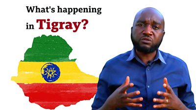 Ethiopia: Four things you need to know about the Tigray crisis